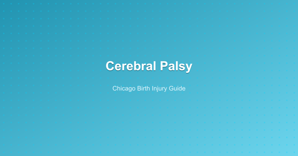 Cerebral Palsy - Chicago Birth Injury Guide